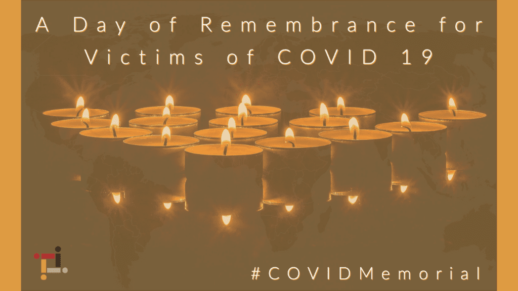 A day of remembrance for victims of covid-19.