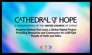 Cathedral of hope - a digital project providing resources and faith for lgbta.