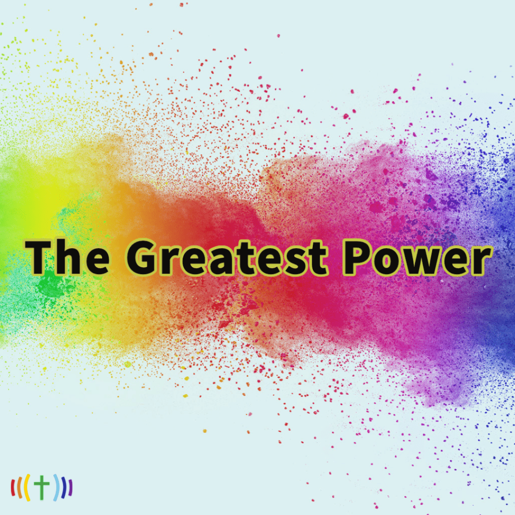 The greatest power with a colorful background.